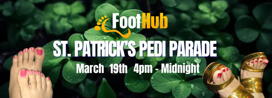 St. Patrick's Pedi Parade - March 19, 2026 FootHub Party Cover Image